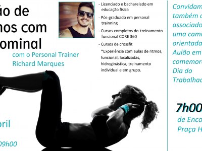 Convite Caminhada em Comemoração ao Dia do Trabalhador e Aulão de Ritmos com Abdominal na Quadra Poliesportiva